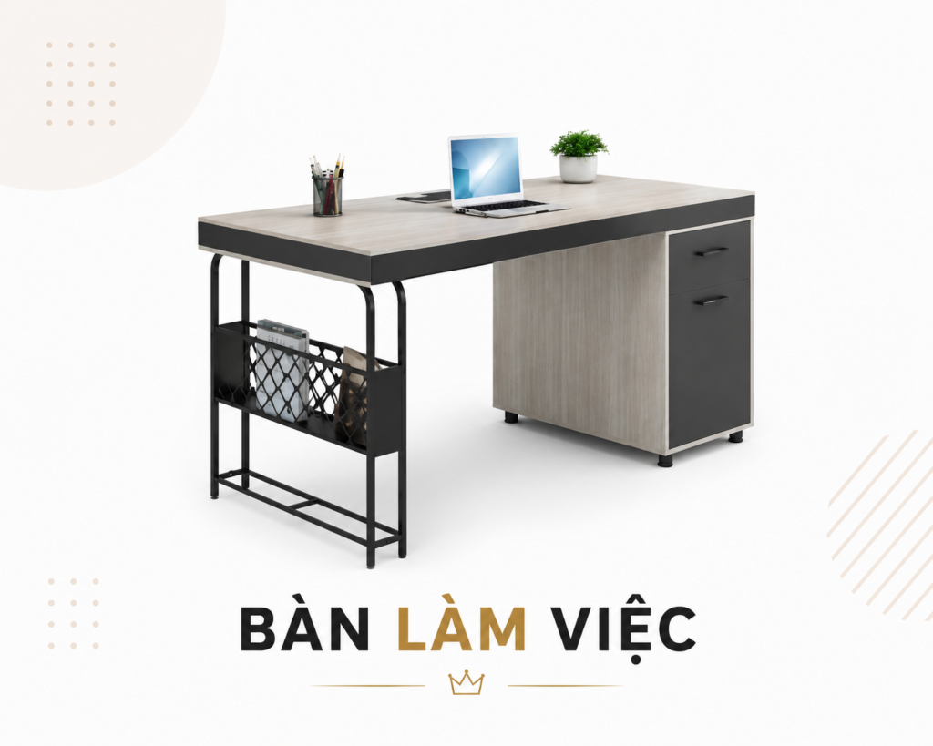 BÀN LÀM VIỆC
